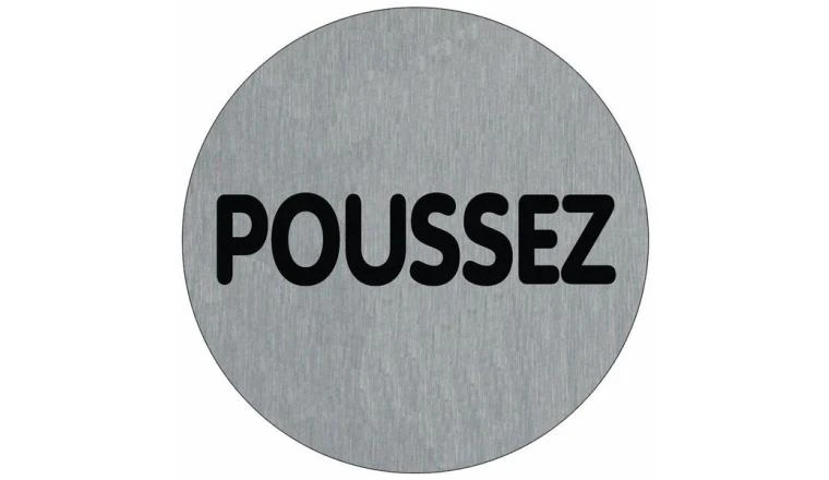 PLAQUE SIGNALETIQUE ALU BROSSE DIAM 75MM - POUSSEZ