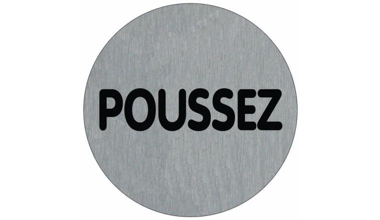 PLAQUE SIGNALETIQUE ALU BROSSE DIAM 75MM - POUSSEZ