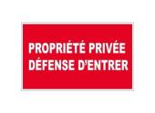 PANNEAU 330X200 PROPRIETE PRIVEE DEFENSE ENTRER