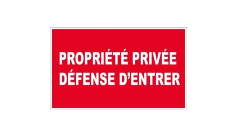 PANNEAU 330X200 PROPRIETE PRIVEE DEFENSE ENTRER